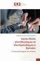 Vente illicite d'antibiotiques et d'antipaludiques ? Bamako, Kalhoule Wiedouko Ousmane Alexandre