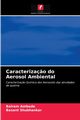 Caracteriza?o do Aerosol Ambiental, Ambade Balram