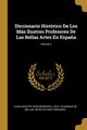 Diccionario Histrico De Los Ms Ilustres Profesores De Las Bellas Artes En Espa?a; Volume 2, Bermdez Juan Agustn Cen