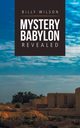 Mystery Babylon Revealed, Wilson Billy