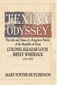 Texian Odyssey, Hutchinson Mary Foster