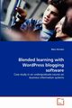 Blended learning with WordPress blogging software, Krsten Marc