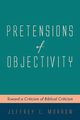 Pretensions of Objectivity, Morrow Jeffrey L.