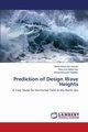 Prediction of Design Wave Heights, Abu Husain Mohd Khairi