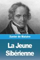 La Jeune Sibrienne, de Maistre Xavier