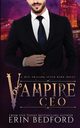 Vampire CEO, Bedford Erin