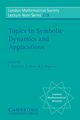 Topics in Symbolic Dynamics and Applications, 