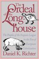 The Ordeal of the Longhouse, Richter Daniel K.