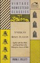 American Honey Plants - Together with Those Which are of Special Value to the Beekeeper as Sources of Pollen, Pellett Frank C.