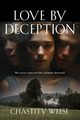 Love by Deception, Weese Chastity