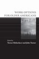 Work Options for Older Americans, 