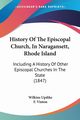 History Of The Episcopal Church, In Naragansett, Rhode Island, Updike Wilkins