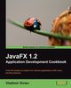 Javafx 1.2 Application Development Cookbook, Vivien Vladimir