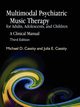 Multimodal Psychiatric Music Therapy for Adults, Adolescents, and Children, Cassity Michael D.