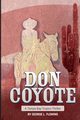 Don Coyote, Fleming George L.