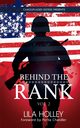 Behind The Rank, Volume 2, Holley Lila