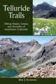 Telluride Trails, Scarmuzzi Don J.