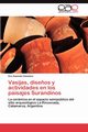 Vasijas, Disenos y Actividades En Los Paisajes Surandinos, Calomino Eva Amanda