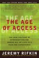 The Age of Access, Rifkin Jeremy