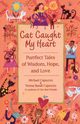 Cat Caught My Heart, Capuzzo Michael