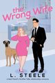 The Wrong Wife, Steele L.