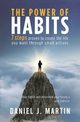 The power of habits, Martin Daniel J.