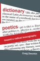 Dictionary Poetics, Dworkin Craig