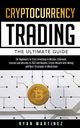 Cryptocurrency Trading, Martinez Ryan