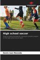 High school soccer, Maranda Demis Ioan