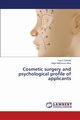 Cosmetic Surgery and Psychological Profile of Applicants, Sohrabi Faeze