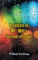 Analysis of Mr. Mill's System of Logic, Stebbing William
