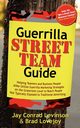 Guerrilla Street Team Guide, Levinson Jay Conrad