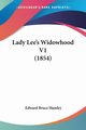 Lady Lee's Widowhood V1 (1854), Hamley Edward Bruce