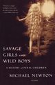 Savage Girls and Wild Boys, Newton Michael