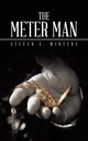 The Meter Man, Winters Steven E.