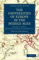 The Universities of Europe in the Middle Ages - Volume 3, Hastings Rashdall