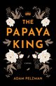 The Papaya King, Pelzman Adam