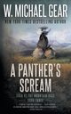 A Panther's Scream, Gear W. Michael