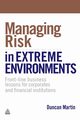 Managing Risk in Extreme Environments, Martin Duncan