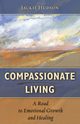 Compassionate Living, Hudson Jackie