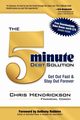 The 5-Minute Debt Solution, Hendrickson Chris