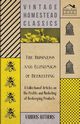 The Business and Economics of Beekeeping - A Collection of Articles on the Profits and Marketing of Beekeeping Products, Various