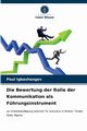 Die Bewertung der Rolle der Kommunikation als Fhrungsinstrument, Igbashangev Paul