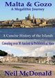 Malta & Gozo A Megalithic Journey, McDonald Neil