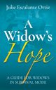 A Widow's Hope, Ortiz Julie Escalante