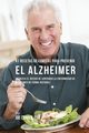 41 Recetas De Comidas Para Prevenir el Alzheimer, Correa Joe