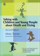 Talking with Children and Young People about Death and Dying, Turner Mary