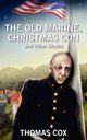 The Old Marine, Christmas Con and Other Stories, Cox Thomas