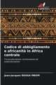 Codice di abbigliamento e africanit? in Africa centrale, Nsoga Mbom Jean-Jacques