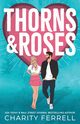 Thorns and Roses, Ferrell Charity